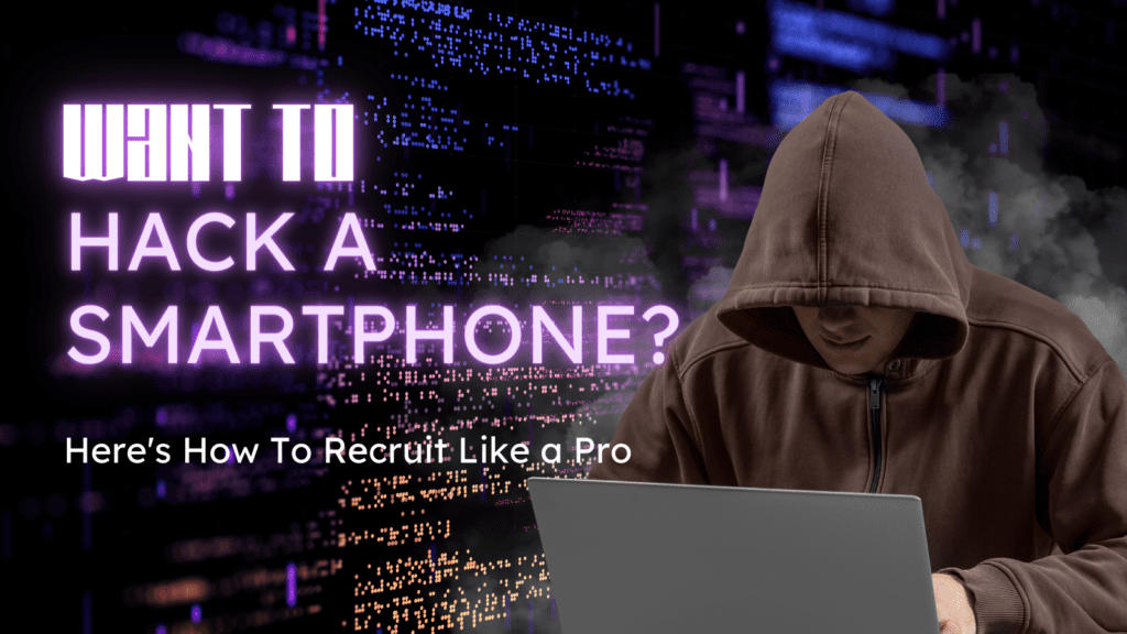 Want to Hack a Smartphone